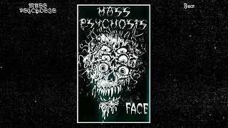 MASS PSYCHOSIS - Face (demo), 1993