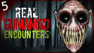 5 REAL Humanoid Encounters | Darkness Prevails