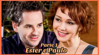 A HISTÓRIA DE ESTER E PAULO PARTE 1 (Comentada).