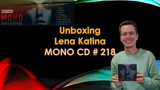 Unboxing Lena Katina - MONO (MOHO) CD # 218