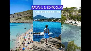 Exploring Mallorca: Beaches and places you must visit