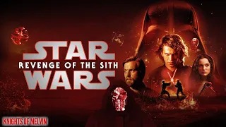 Star Wars Episode 3 Revenge of the Sith Review - Best Film of the Prequel Trilogy