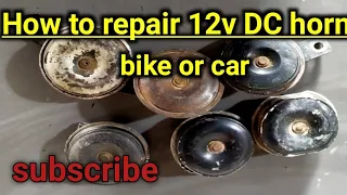 12 volt DC horn/ How to repair 12 volt DC horn #parvaiz Ali technician #