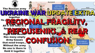 Ukr War Up EXTRA (20230311): Caucasus Fragility, Refuseniks, & Rear Confusion