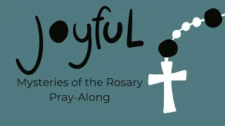 Joyful Mysteries of the Rosary Kids Pray-Along