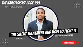 TNC188- Why do narcissist stop communicating? Why do narcissists use the silent treatment?