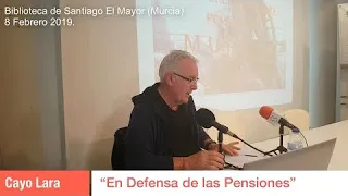 Cayo Lara - “En Defensa de las Pensiones”