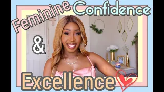 Feminine Confidence and Excellence || Feminine REHAB || Session 5