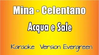 Mina Celentano -  Acqua e Sale (versione Karaoke Academy Italia)