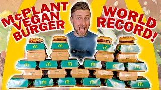 MOST McPlant VEGAN BURGERS EVER EATEN! McDonald’s WORLD RECORD | 10,000 calories | Man vs food