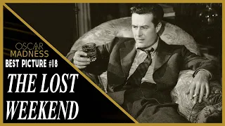 The Lost Weekend (1945) Review || Oscar Madness #18