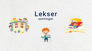 Tema: Lekser A0. Setninger