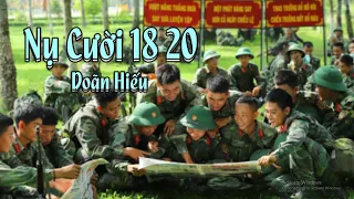 Nụ Cười 18 20 (Doãn Hiếu) - Version Trường Sĩ Quan Công Binh