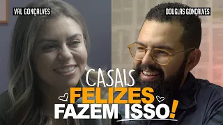 CASAIS FELIZES FAZEM ISSO - Val Gonçalves & Douglas Gonçalves