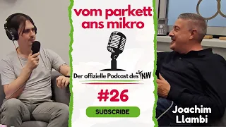 Folge 26 Joachim Llambi - Vom Parkett Ans Mikro