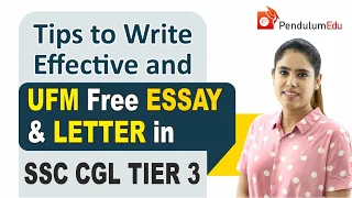 SSC CGL Tier 3 Descriptive Exam | Tips to Write effective Letter, Essay and Precis | SSC CGL Tier 3