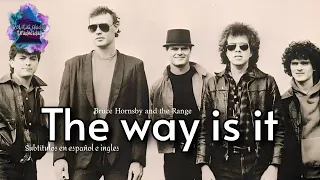 Bruce Hornsby and the Range - The way is it | Subtitulos en español e ingles