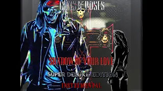 Guns N' Roses: Shadow Of Your Love Instrumental (𝟝.𝟙 𝔸𝔽𝔻 𝕊𝕦𝕡𝕖𝕣 𝔻𝕖𝕝𝕦𝕩𝕖)