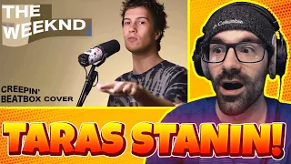 Reacting to Taras Stanin | Creepin' (The Weeknd Beatbox Cover)!