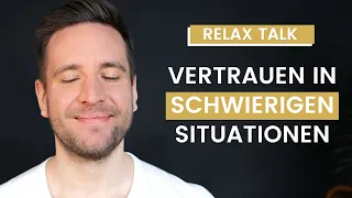 Verlustangst lösen und loslassen | Vertrauen & innere Stärke finden | Relax Talk