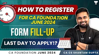 How to register for CA Foundation June 2024 | CA CS Shantam Gupta 🎯