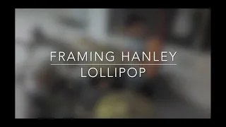 Framing Hanley - Lollipop | Drum Cover by Drum_by_Nolen