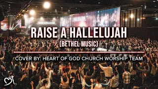 Raise A Hallelujah (Bethel Music) | Heart of God Church Worship Cover