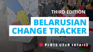 Third edition of the Belarusian Change Tracker