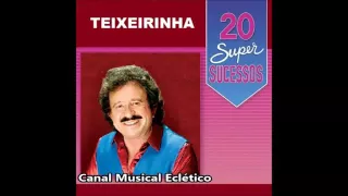 Teixeirinha 20 Super Sucessos Completo