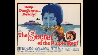 The Secret of the Purple Reef (1960) feat. Richard Chamberlain and Peter Falk