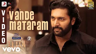 Bhoomi - Vande Mataram Video | Jayam Ravi, Nidhhi Agerwal | D. Imman