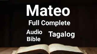 Mateo Full Complete ( Tagalog Audio Bible )