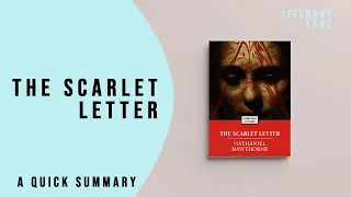 THE SCARLET LETTER by Nathaniel Hawthorne | A Quick Summary