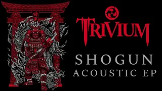 Matt Heafy I @trivium I Shogun I Acoustic EP