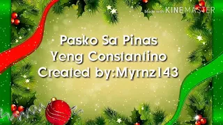 Pasko Sa Pinas-Yeng Constantino Lyrics