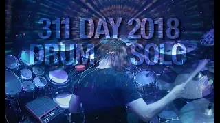 311 Day 2018 Drum Solo | Applied Science Chad Sexton | Remastered Audio