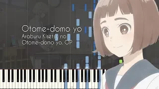 Otome-domo yo. - Araburu Kisetsu no Otome-domo yo. OP - Piano Arrangement [Synthesia]