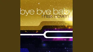 Bye Bye Baby (Extended Version)