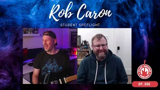 Student Spotlight: Rob Caron - 356