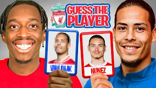 GUESS THE LIVERPOOL FC PLAYER VS VAN DIJK!