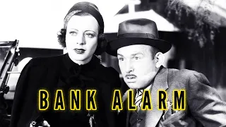 Bank Alarm (1937) Crime, Drama, Romance Full Length Movie