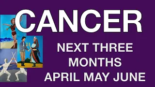 ♋️ Cancer Next Three Months 💰❤️April May June 2024 Manifesting your dream  Tarot Reading