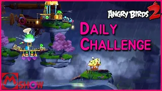 Angry Birds 2 Daily Challenge 2021/8/5 AB2 DC today🐦앵그리버드2 공략 앵버2 일일챌린지 일일도전 일일퀘스트 일퀘〽️엠쇼 Mshow