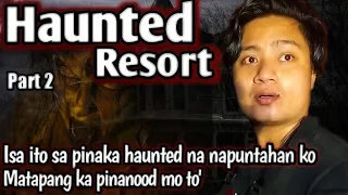 ENGKANTO NANDITO | Kinilabutan ako ng 60% | Haunted Resort Part2 | LaUnion @AdventureDaksExplores