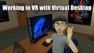 Working in VR with Virtual Desktop