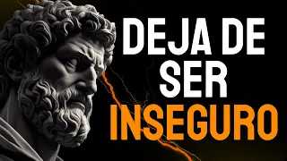 8 Claves ESTOICAS Para Dejar De Ser INSEGURO ESTOICISMO