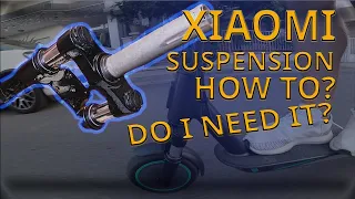 Suspension for Xiaomi. Does it worth to install? How to install it?
