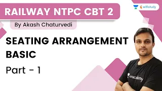 Seating Arrangement Basic | Part - 1 | RAILWAY NTPC CBT 2 | By Akash Chaturvedi | Wifistudy