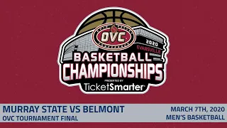 Murray State vs Belmont Men's Basketball OVC Tournament Final Highlights (3-7-20)