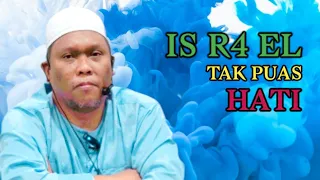 Ustaz Au'ni Mohamed : BANI IS R4 EL TAK PUAS HATI